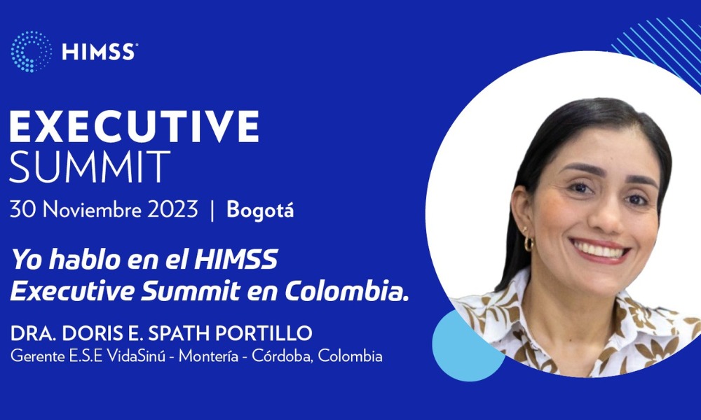 E.S.E. Vidasinú protagonista en el encuentro HIMSS Colombia Executive