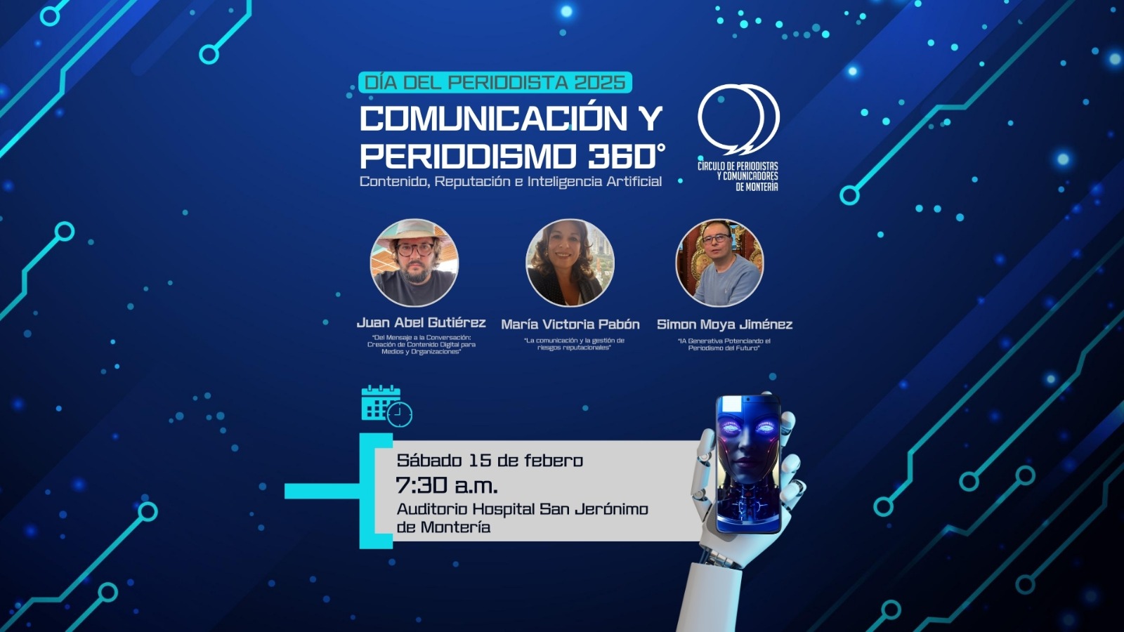 Ciclo de Conferencias: Comunicación y Periodismo 360°: Contenido, Reputación e Inteligencia Artificial en la Celebración del Día del Periodista